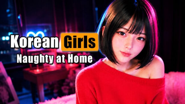 韩国女孩在家淘气 Korean GIRLS: Naughty at Home 官方中文步兵版下载
